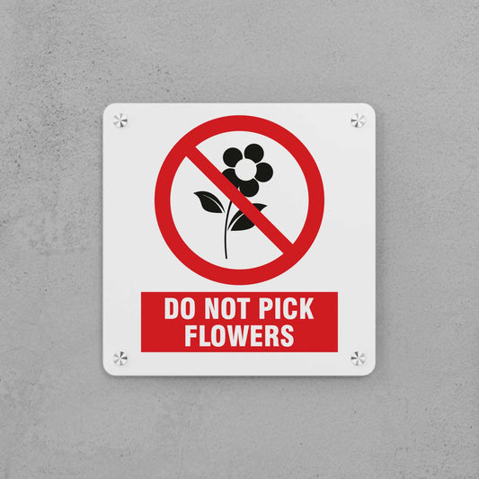 Do Not Pick Flowers Sign