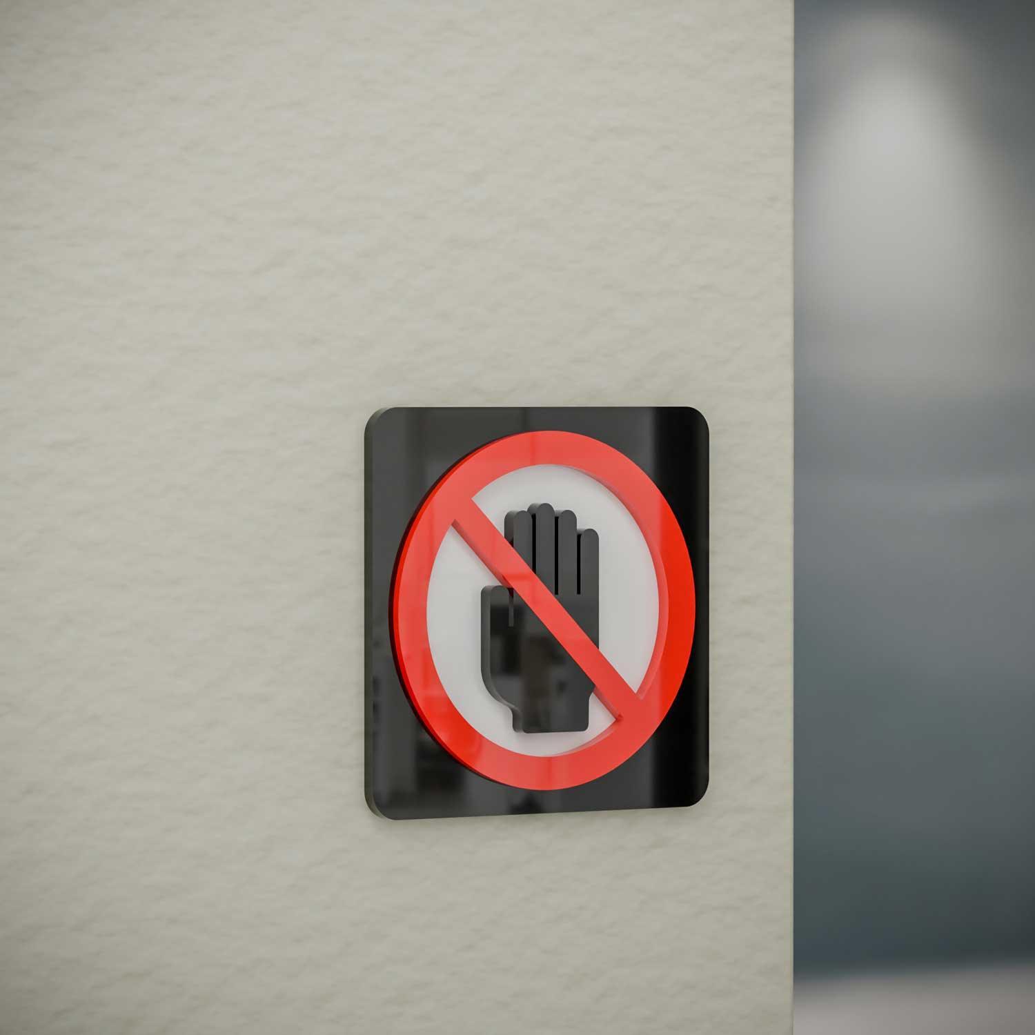 Do Not Touch - Layered 3D Prohibition Sign - Housenama