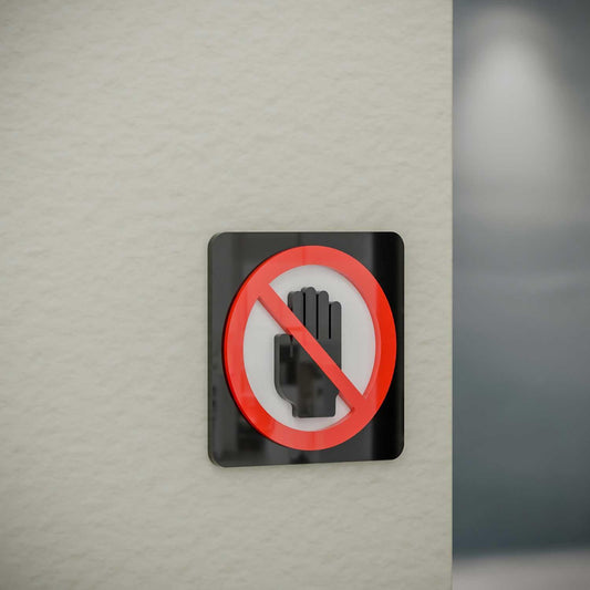 Do Not Touch - Layered 3D Prohibition Sign - Housenama