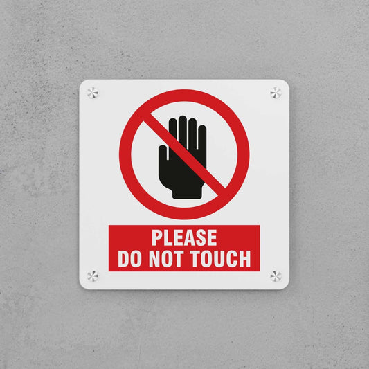 Do Not Touch Sign - Housenama