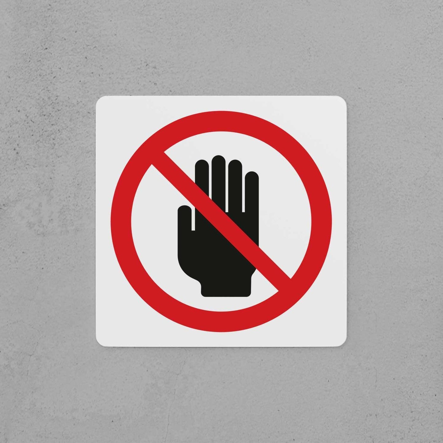 Do Not Touch Sign - Housenama