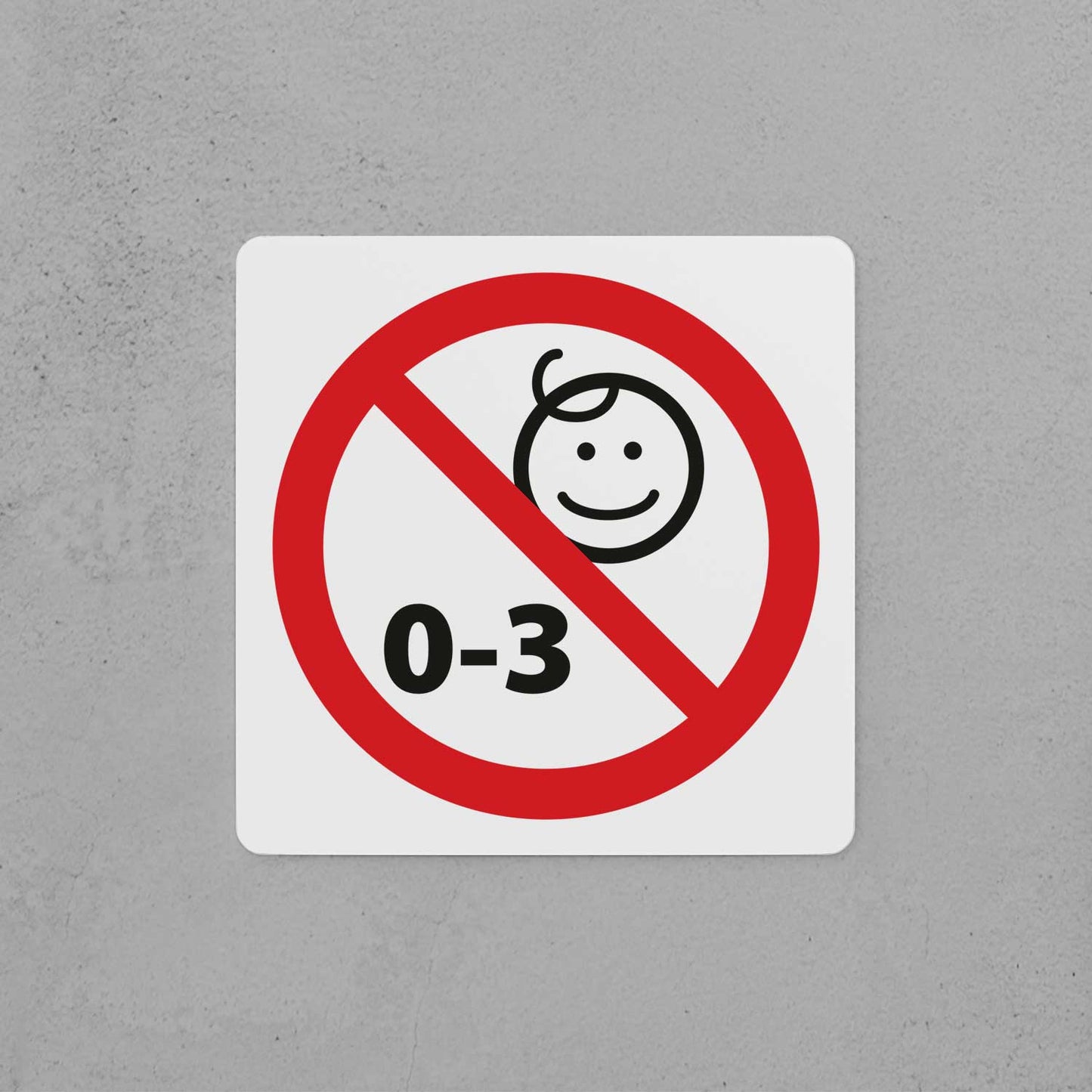 No Babies Allowed Sign