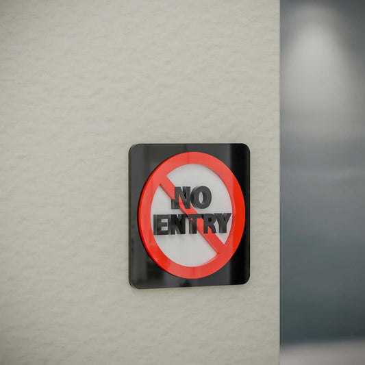 No Entry - Layered 3D Prohibition Sign - Housenama