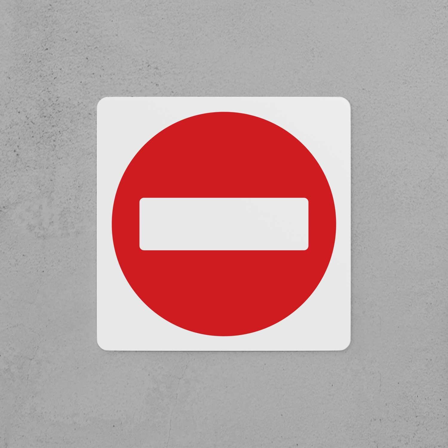 No Entry Sign - Housenama