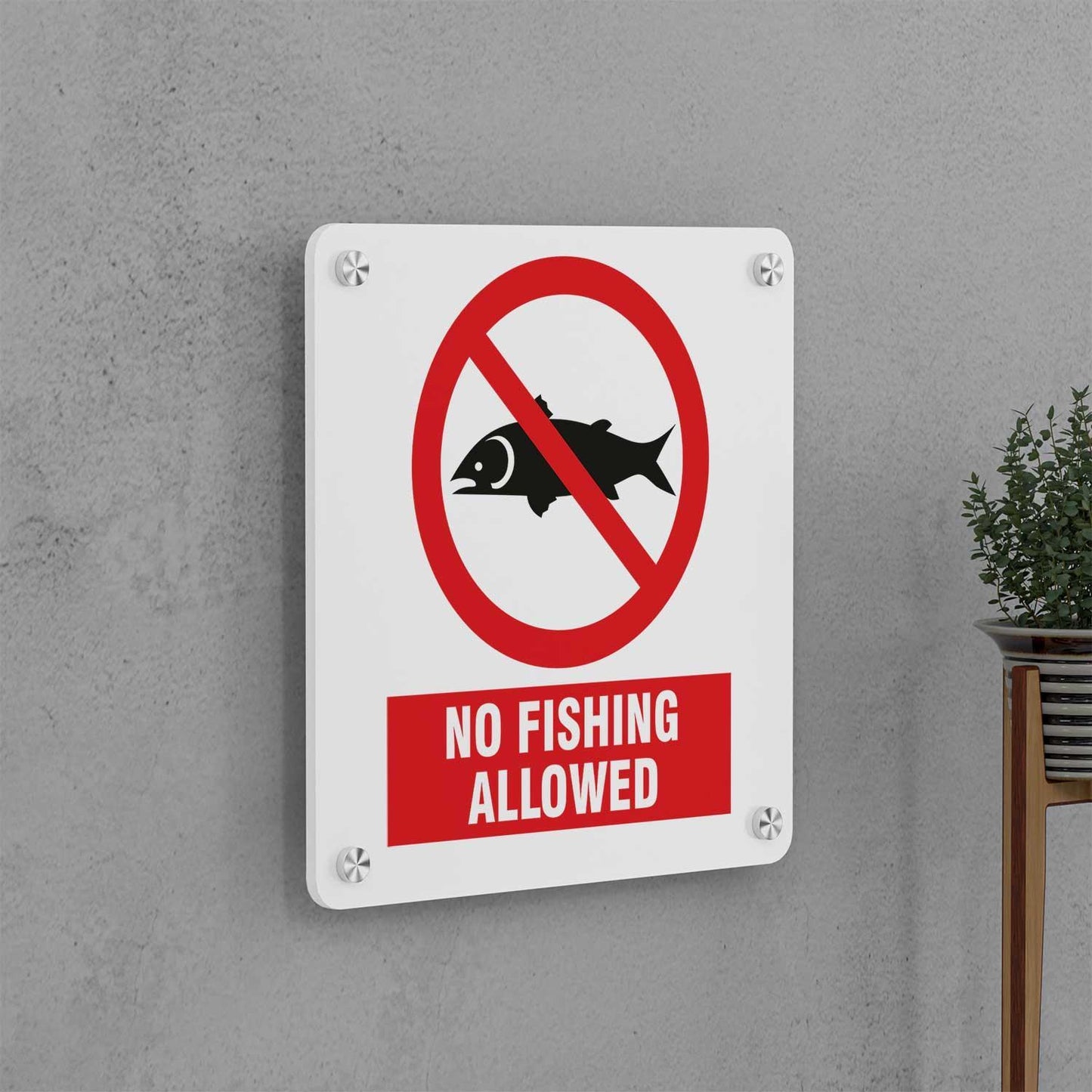 No Fishing Allowed Sign - Housenama