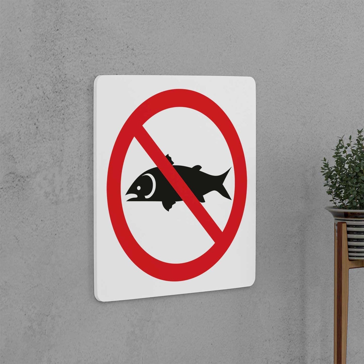 No Fishing Allowed Sign - Housenama