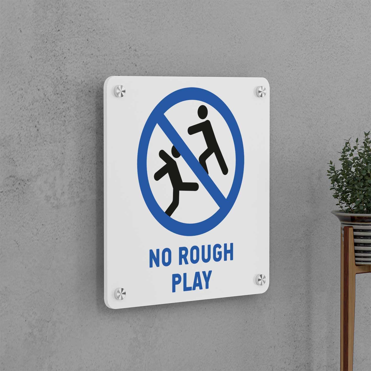 No Rough Play Sign - Housenama