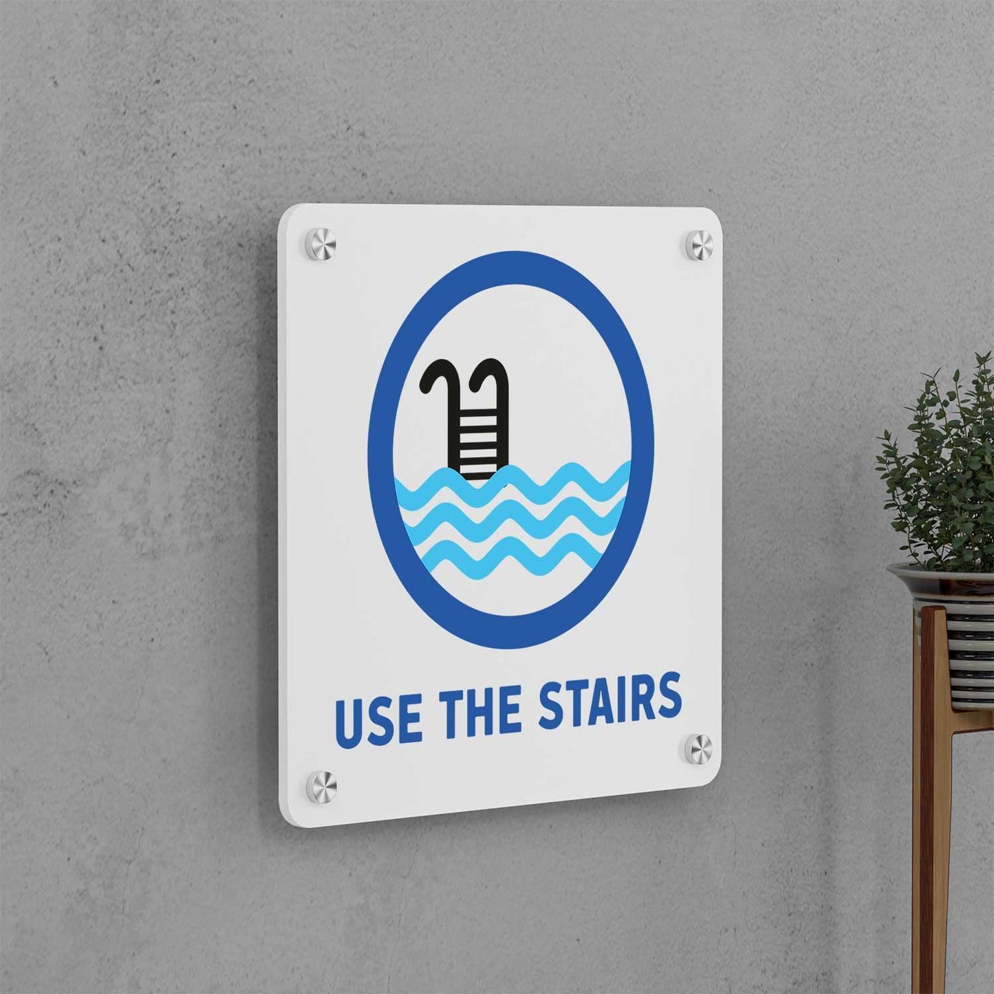 Use the Stairs Sign - Housenama