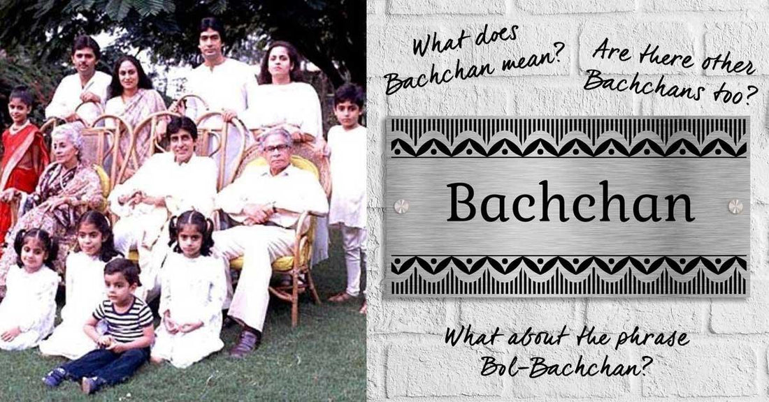 The Story of the Bachchan Surname - Housenama