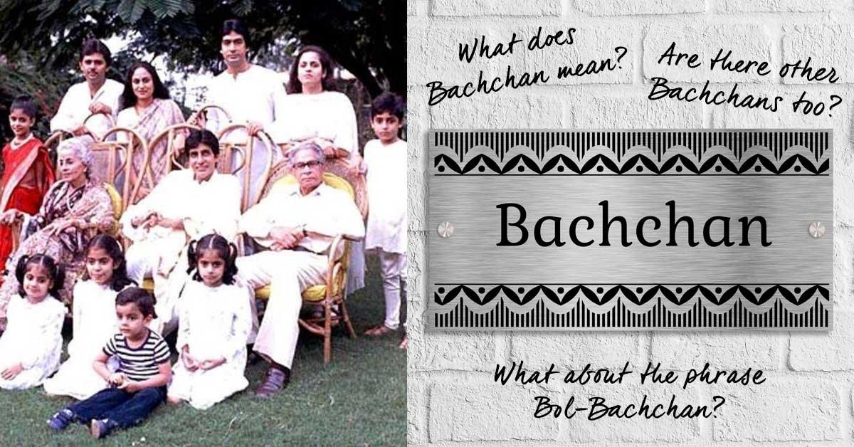 The Story of the Bachchan Surname – Housenama
