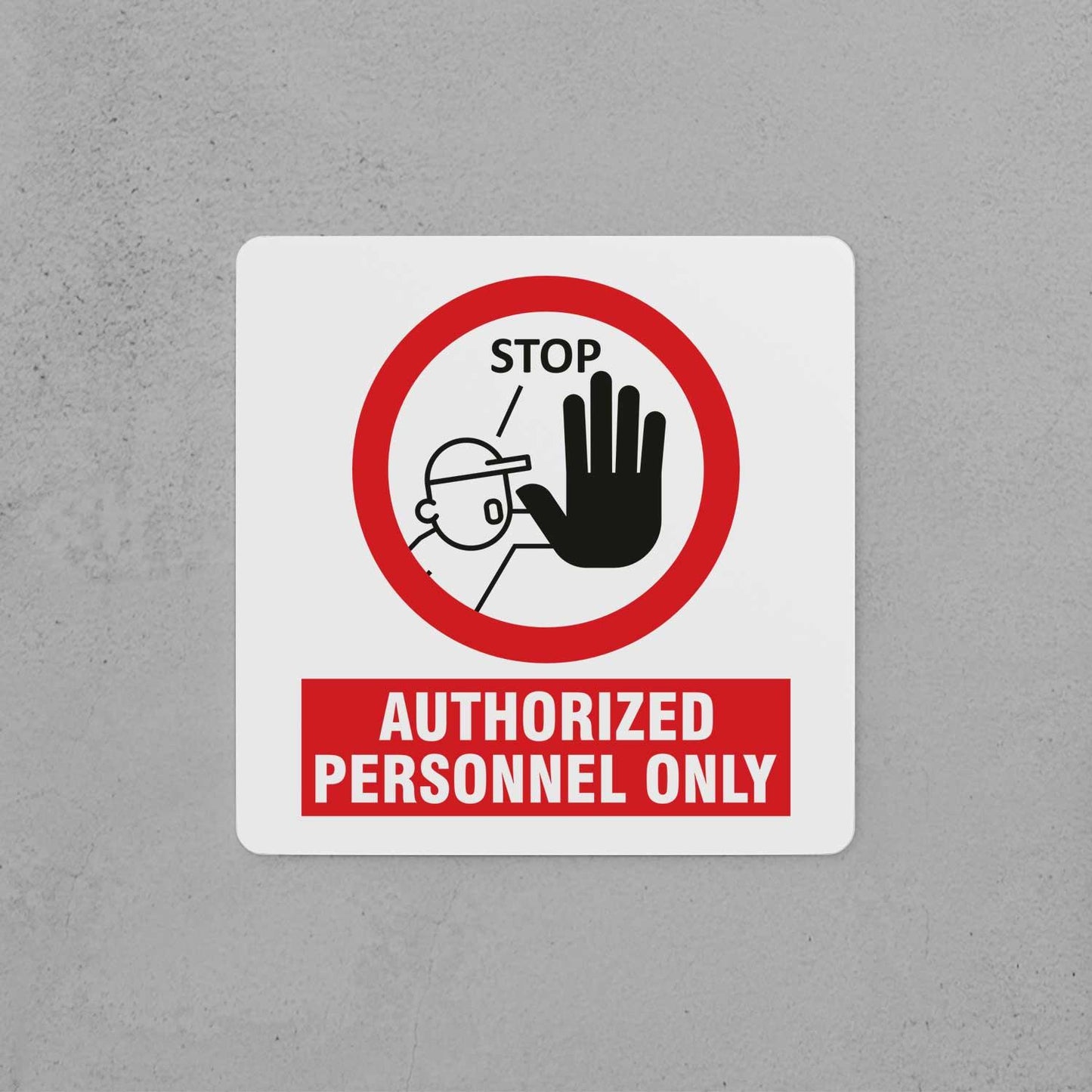 Authorized Personnel Only Sign - Housenama