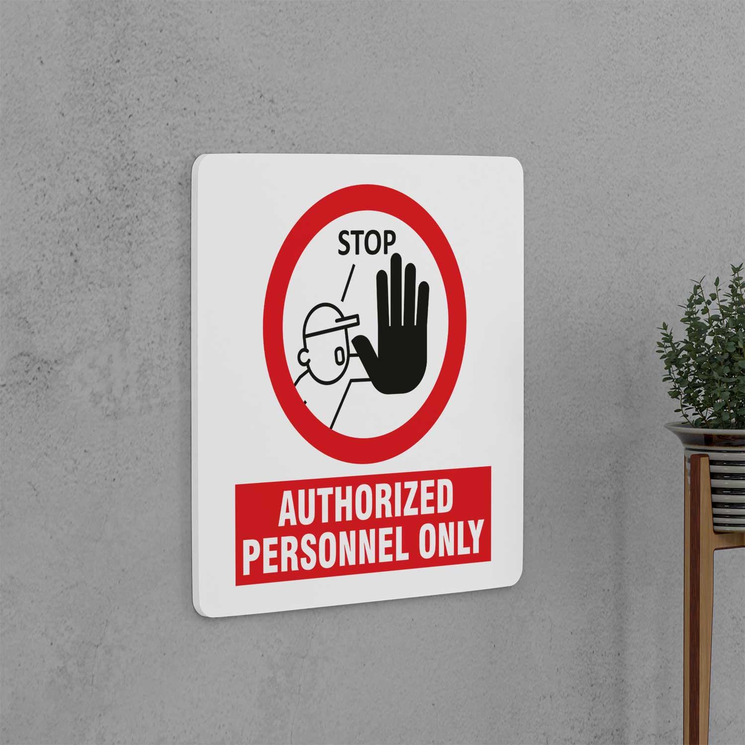 Authorized Personnel Only Sign - Housenama