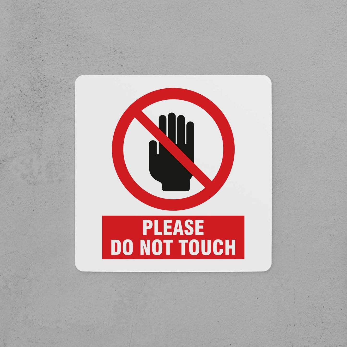 Do Not Touch Sign - Housenama