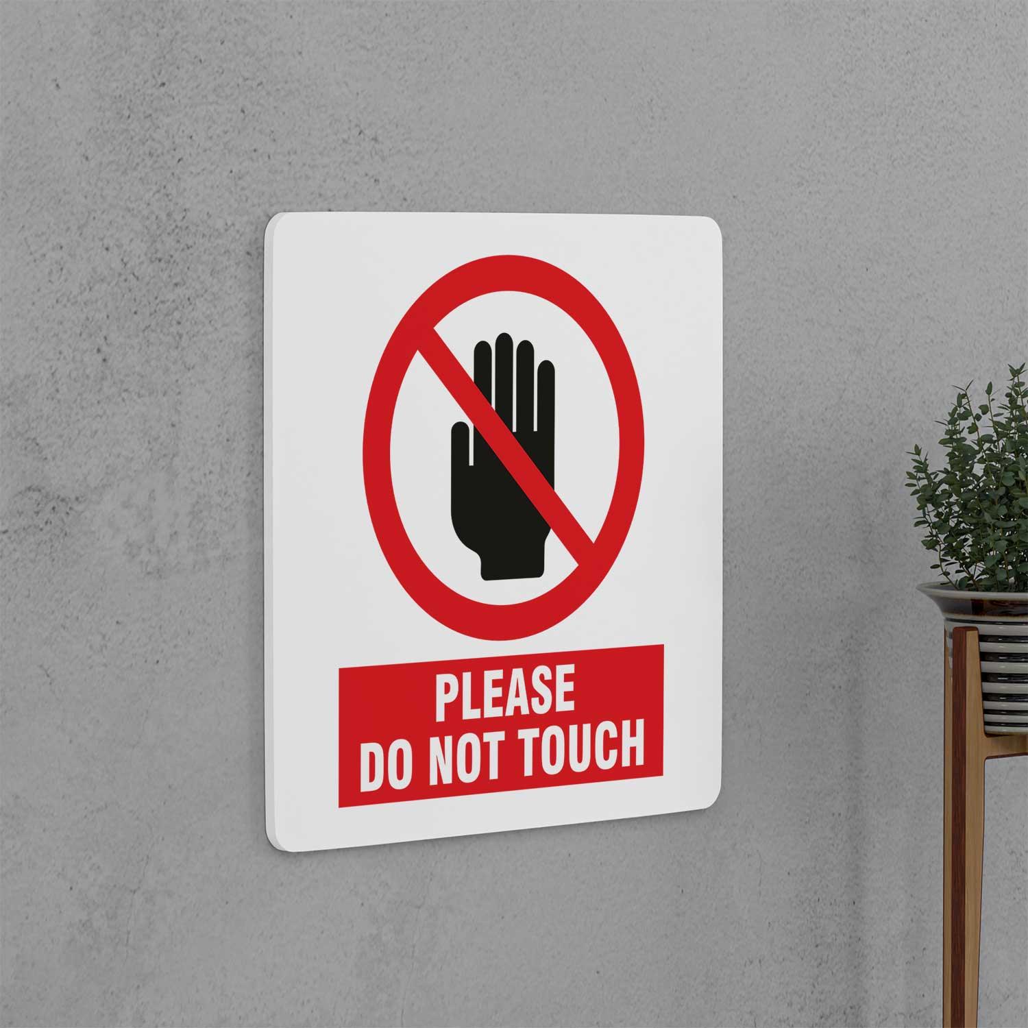 Do Not Touch Sign - Housenama