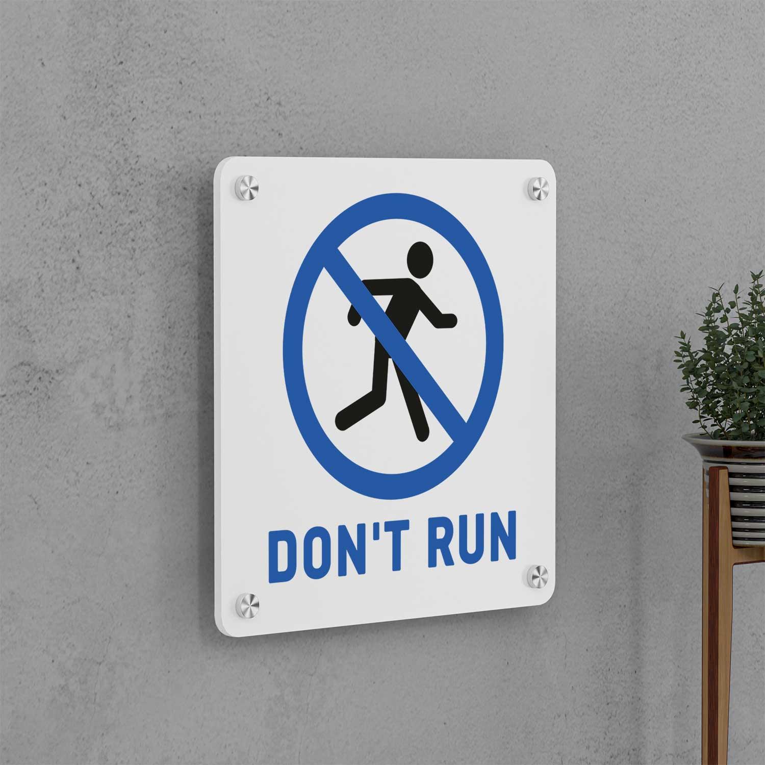 Don't Run Sign - Housenama