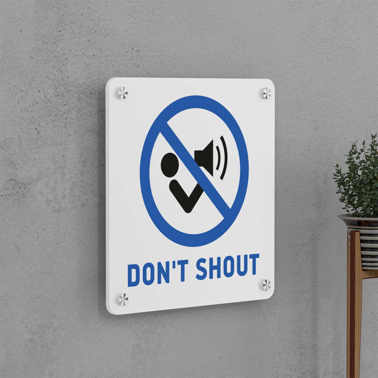Don't Shout Sign - Housenama