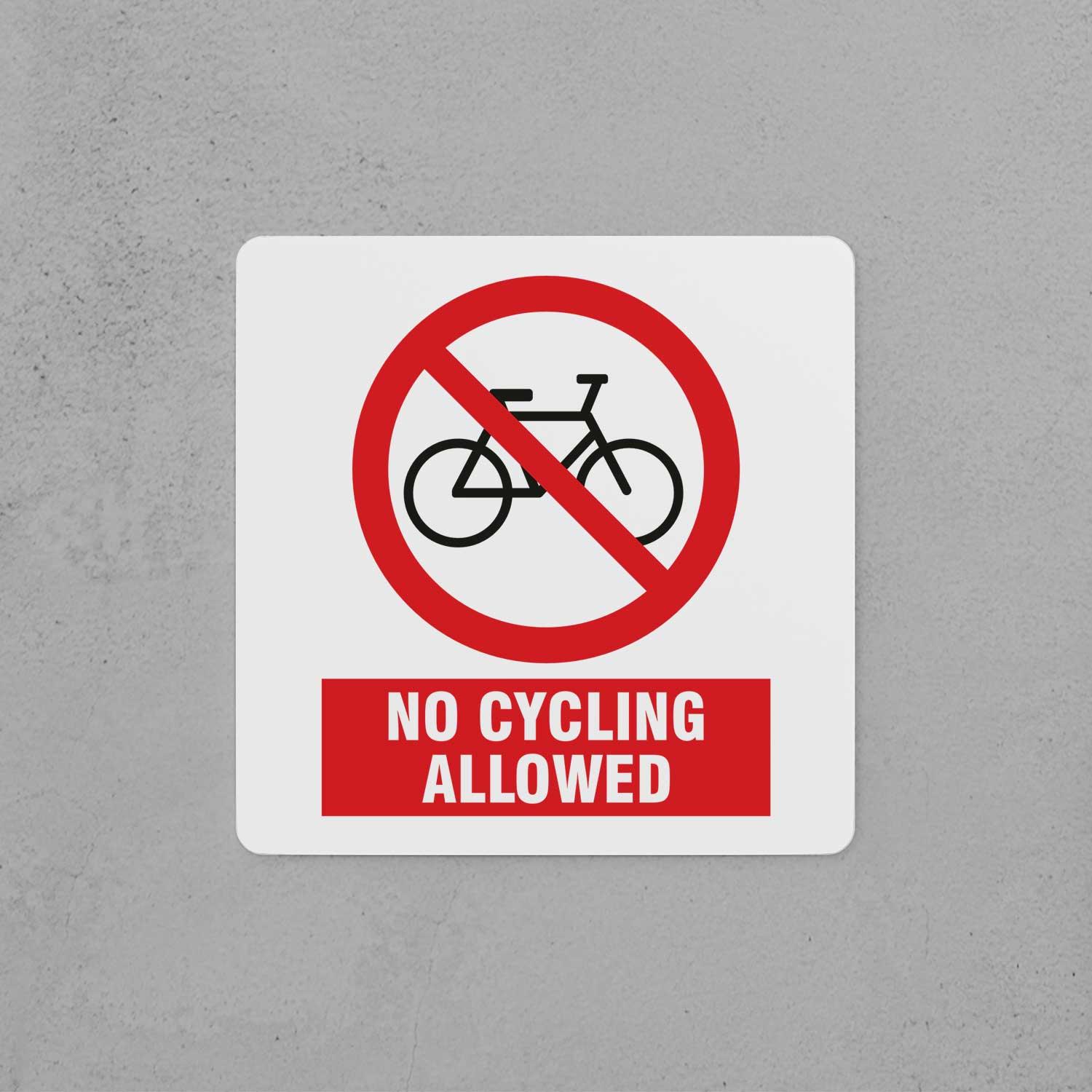 No Cycling Allowed Sign - Housenama