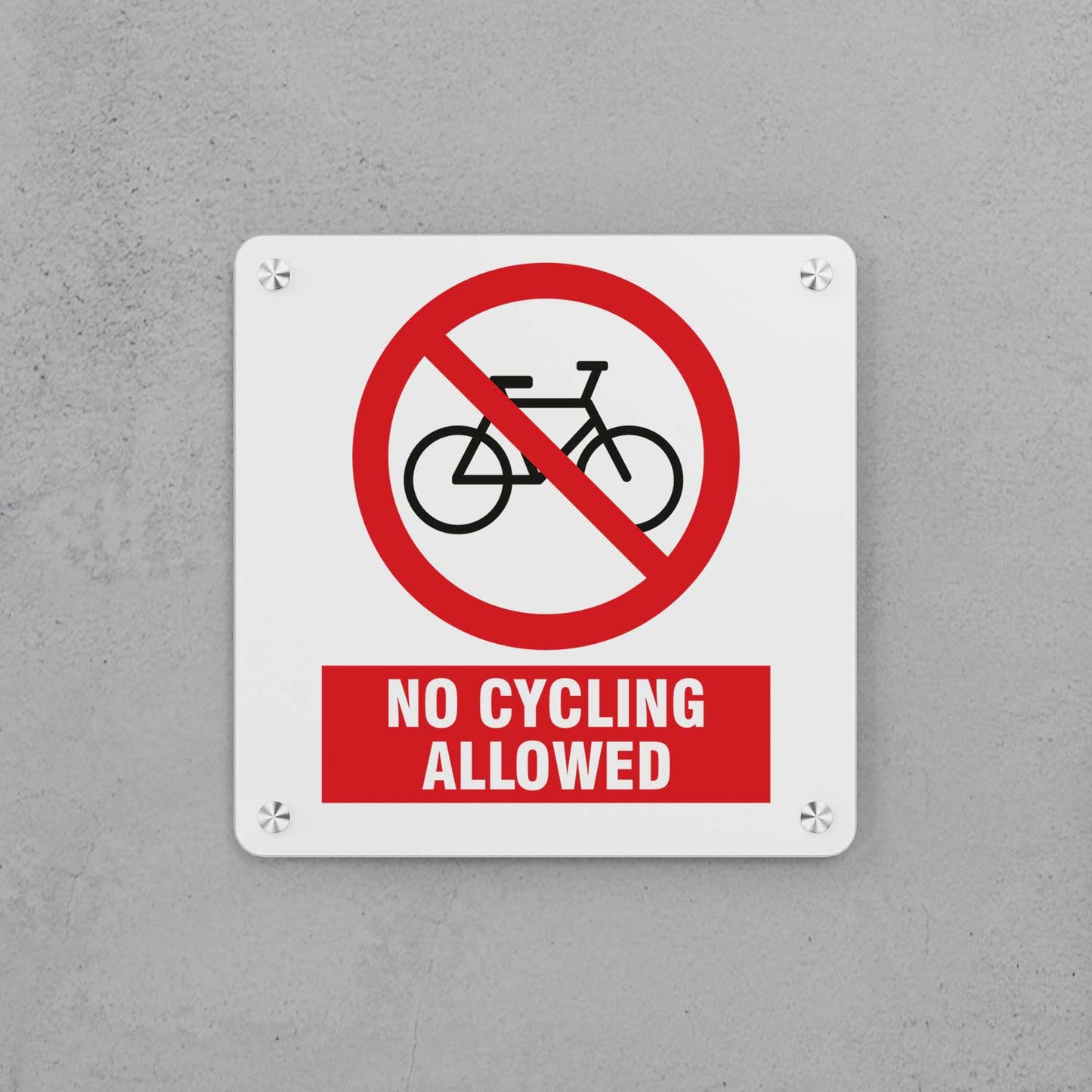 No Cycling Allowed Sign