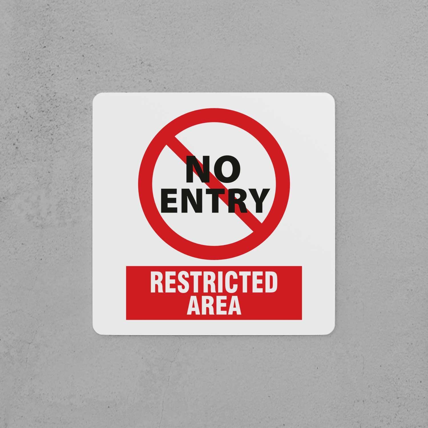 No Entry (Restricted Area) Sign – Housenama