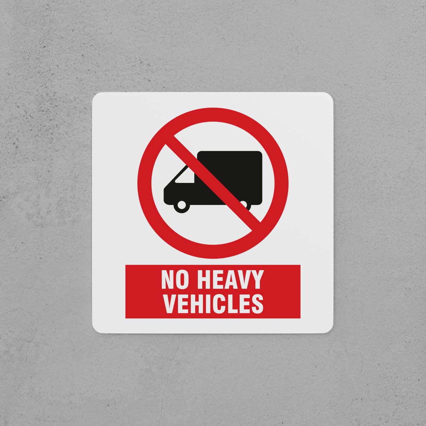 No Heavy Vehicles Sign