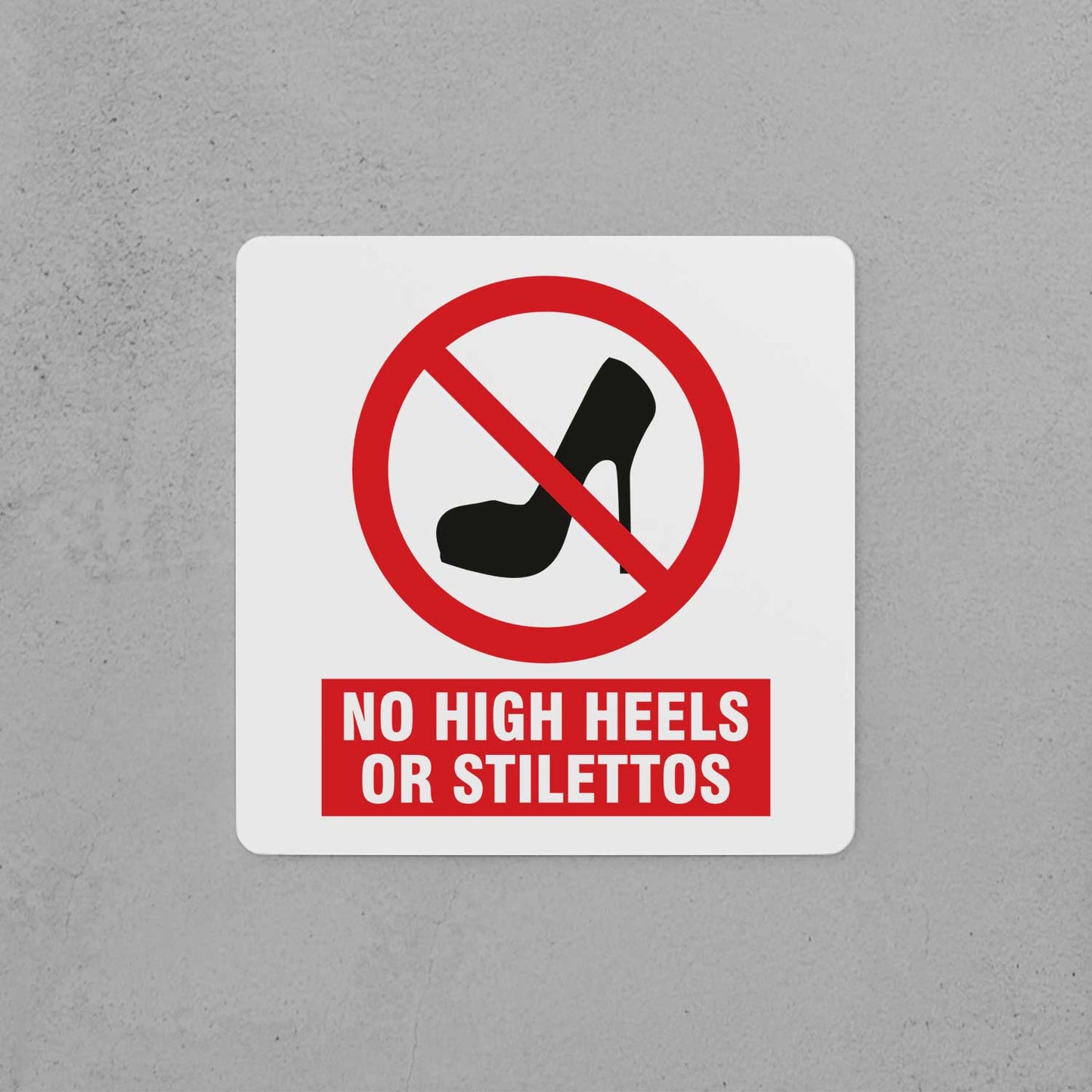 No High Heels Sign