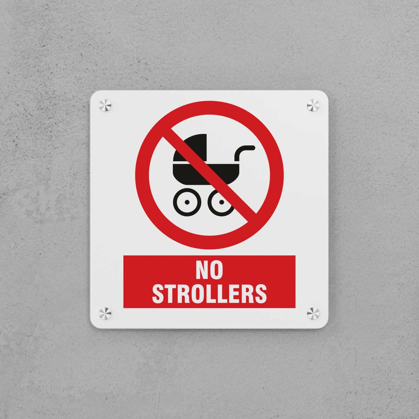 No Strollers Sign