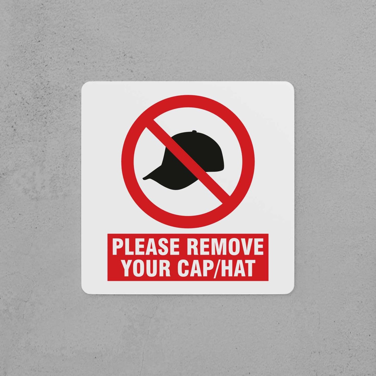 Remove Your Cap Sign - Housenama