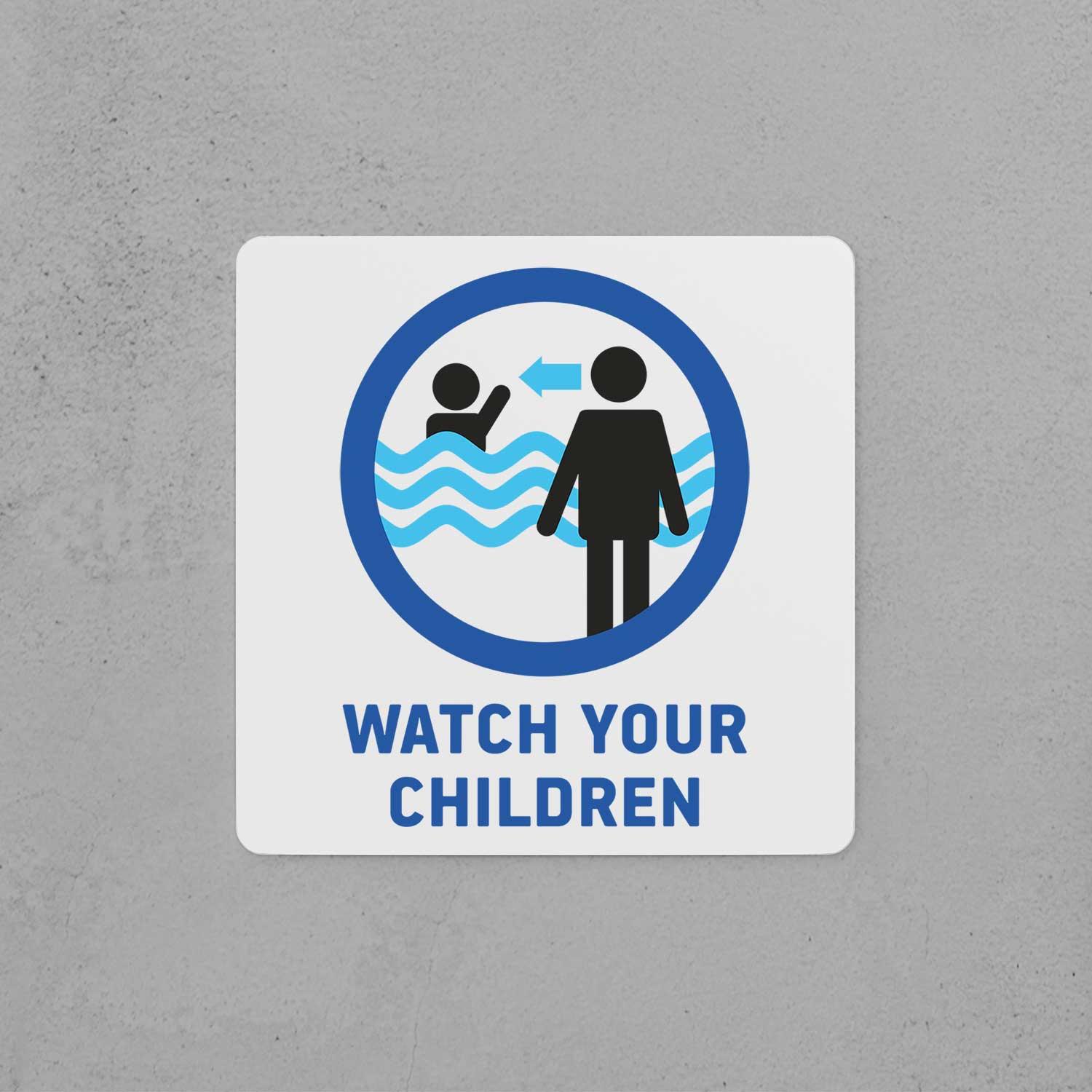 Watch Your Children Sign - Housenama